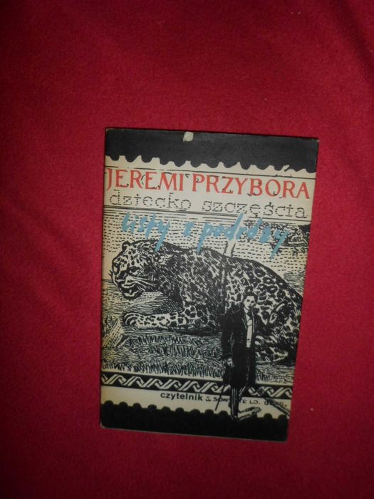 Jeremi Przybora Dziecko szczęścia Listy z podróży Poczta trzecia bibl. Satyry