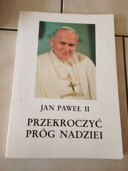 Jan Paweł II przekroczyć próg nadziei