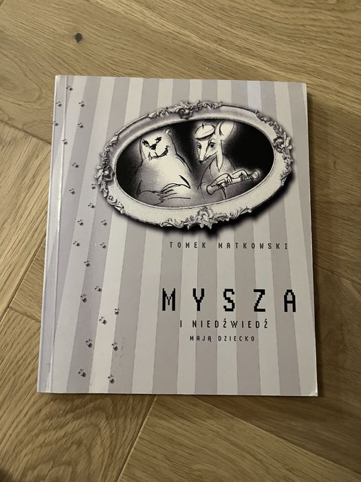 „Mysza i niedźwiedź” Tomek Matkowski
