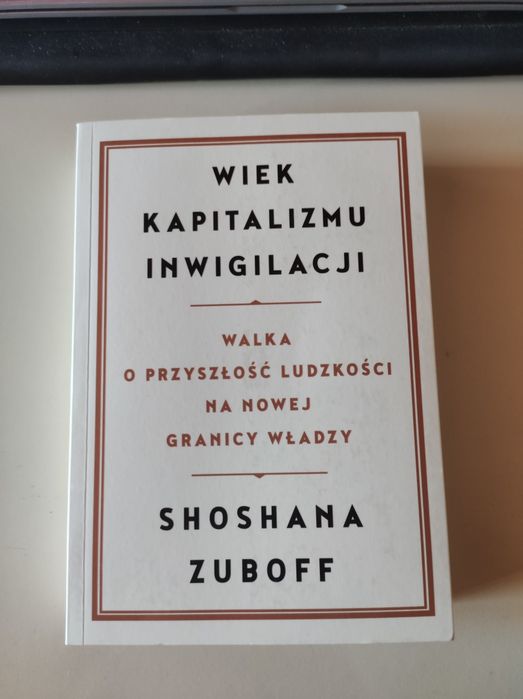 Wiek kapitalizmu inwigilacji