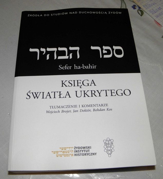 _ WysyłkA GratiS _ Księga Światła Ukrytego KSIĘGA SEFER HA-BAHIR J Doktór W Brojer B Kos Judaizm Kabała Zohar Miszna Tora