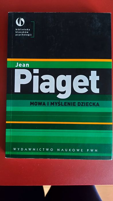 Jean Piaget mowa I myślenie dziecka
