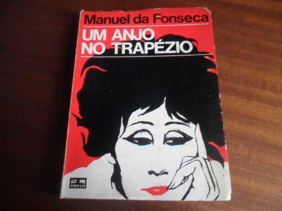 "UM ANJO NO TRAPÉZIO" de Manuel da Fonseca - 1ª Edição de 1968