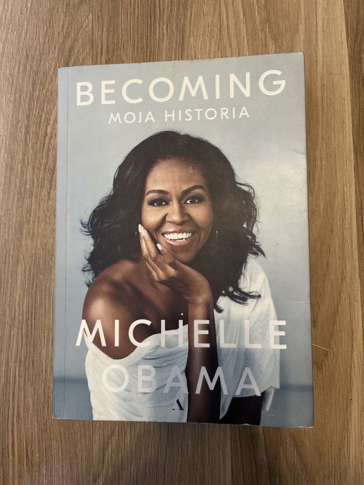 Książka Becoming - Moja Historia, Michella Obama