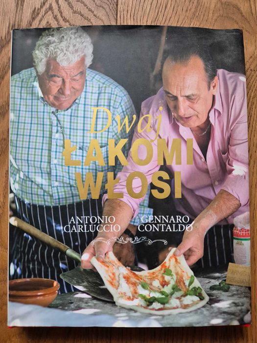 Dwaj łakomi Włosi Antonio Carluccio, Gennaro Contaldo