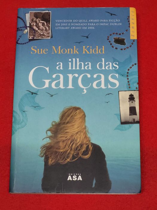 A Ilha Das Garças- Sue Monk Kidd