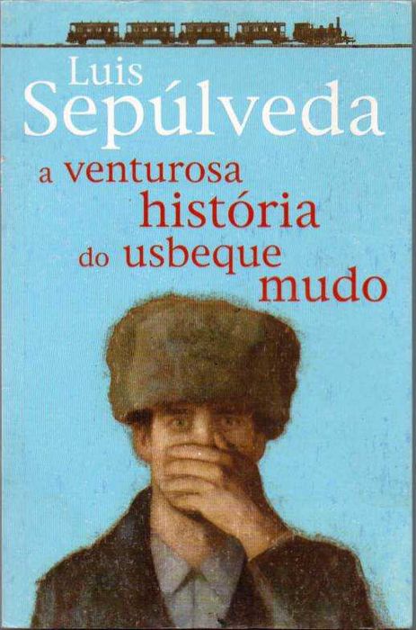 A venturosa história do usbeque mudo-Luis Sepúlveda-Porto Ed