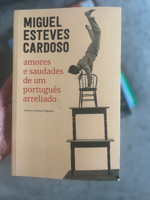 Amor e Saudades de um Português Arreliado – Miguel Esteves Cardoso