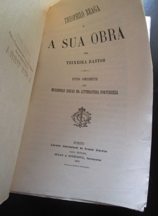 1892 - Theophilo Braga e a sua obra