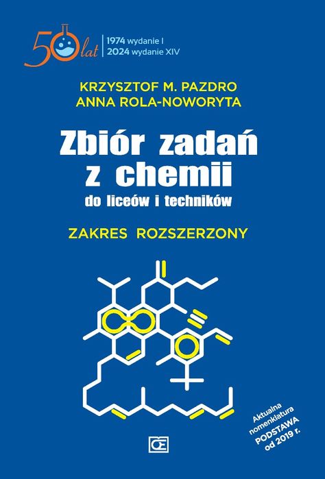 Zbiór Zadań Z Chemii Do Liceów I Techników Zakres Rozszerzony Twarda Oprawa Zxt. Nowy Produkt