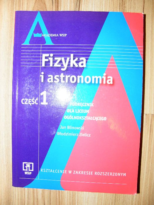 Fizyka i astronomia cz.1, podręcznik, szkoła średnia, wyd. WSiP.