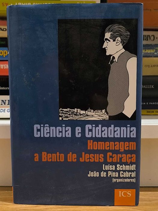 Livro "Ciência e Cidadania - Homenagem a Bento de Jesus Caraça"