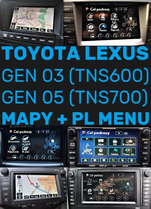 Toyota TNS600/TNS700 Lexus Gen03/Gen05 Mapy DVD 2018/2021 Polskie menu