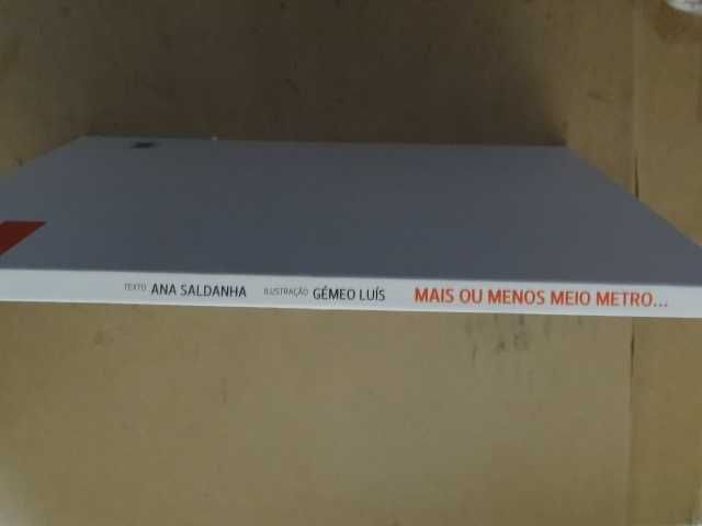 Mais ou Menos Meio Metro... de Ana Saldanha