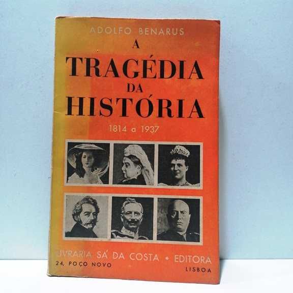 The Tragedy of History 1814–1937