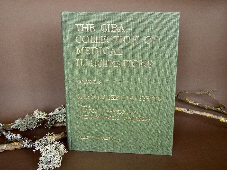 The Ciba Collection of Medical Illustrations V8 Musculoskeletal System