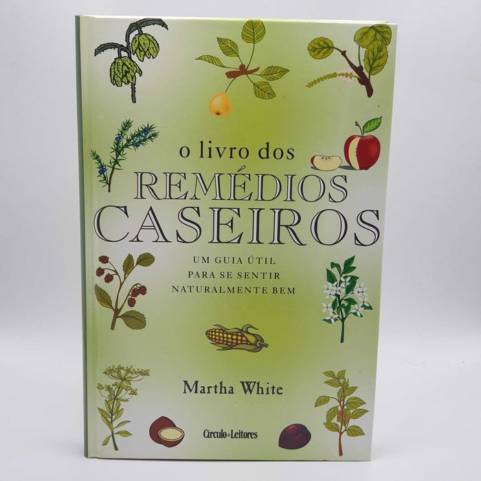 Livro Ref-PAR3 - Martha White - O Livro Dos Remédios Caseiros