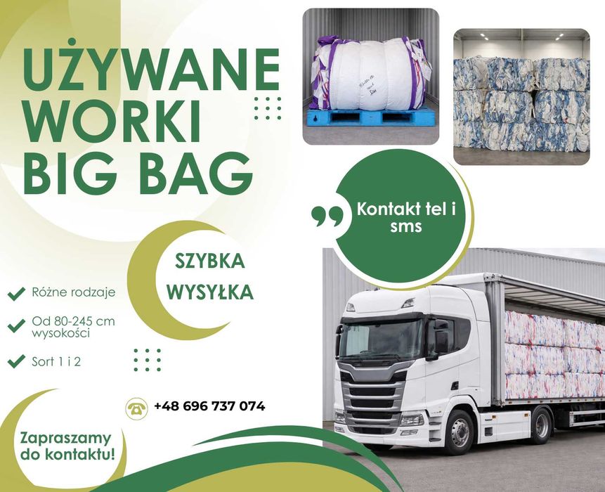 Worki Big Bag/ Używane/ Darmowa wysyłka CENA BRUTTO I i II SORT