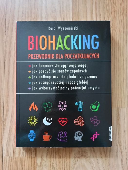 Książka Biohacking Karol Wyszomirski