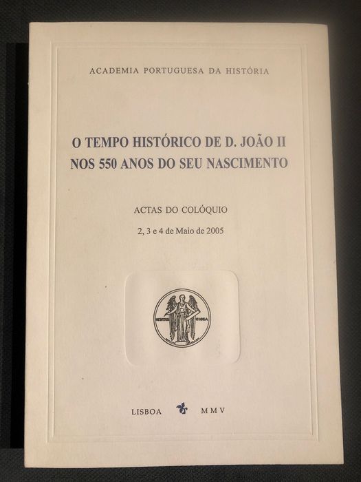 Cortesão: Os Descobrimentos / O Tempo Histórico de D. João II
