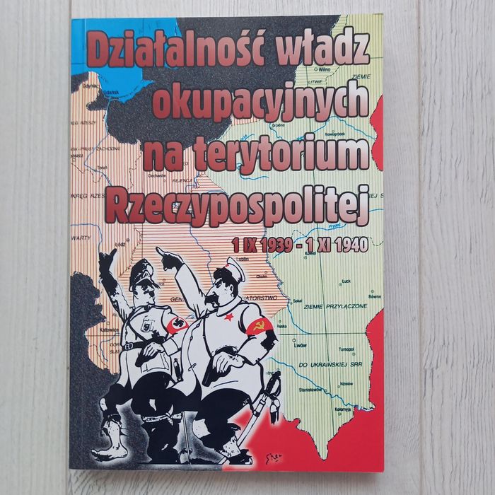 Działalność władz okupacyjnych.. Gmitruk Mazurek Kot II wojna