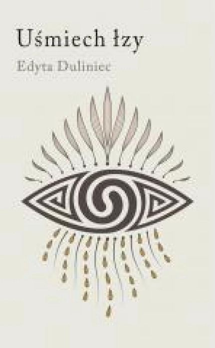 Uśmiech łzy Sowello Edyta Duliniec Rok wydania: 2024, oprawa: