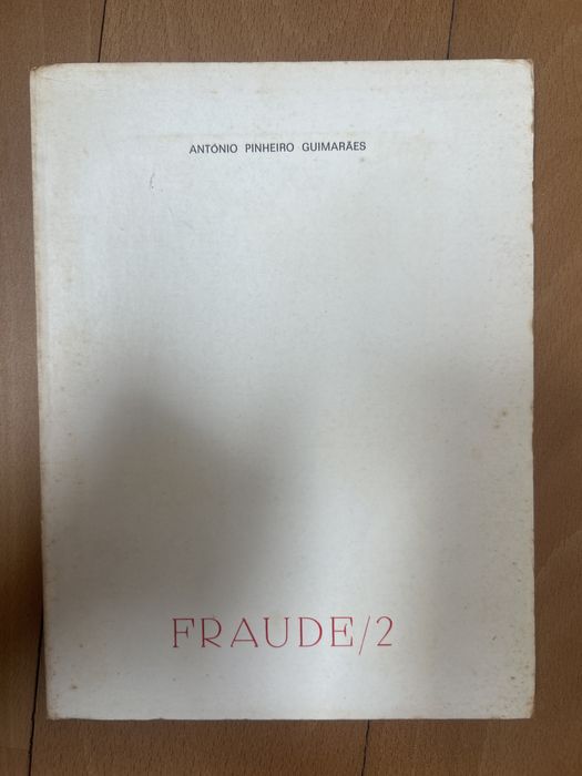 Fraude/2 - António Pinheiro Guimarães