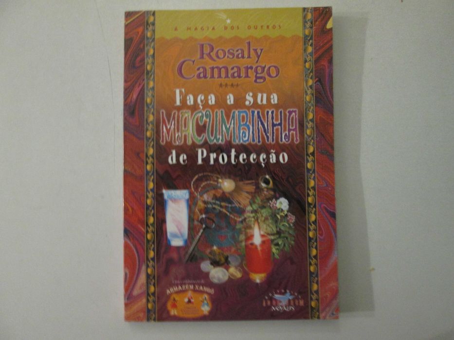 Faça a sua Macumbinha de protecção- Rosaly Camargo
