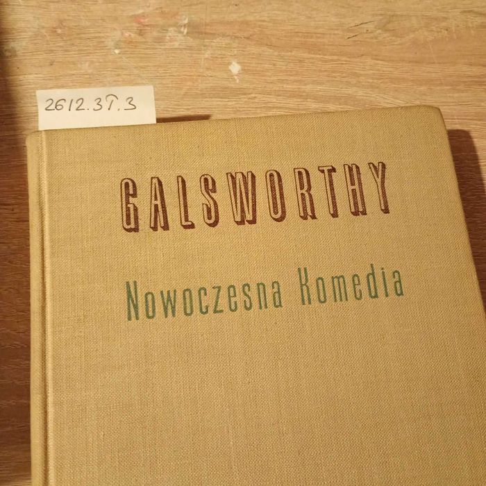 Nowoczesna komedia (komplet w 3 tomach). John Galsworthy