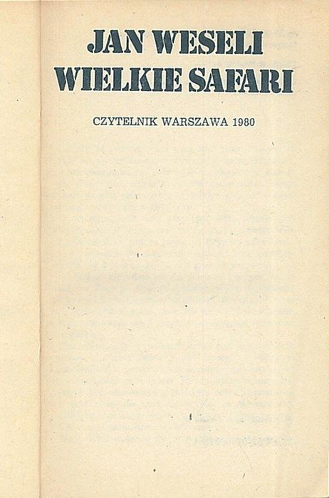 Wielkie safari, Jan Weseli