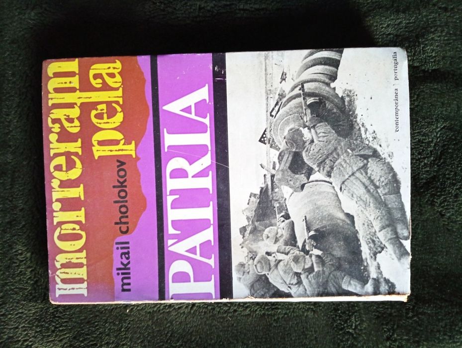 Mikail Cholokov, "Morreram pela Pátria", Editora Portugália, 1963.