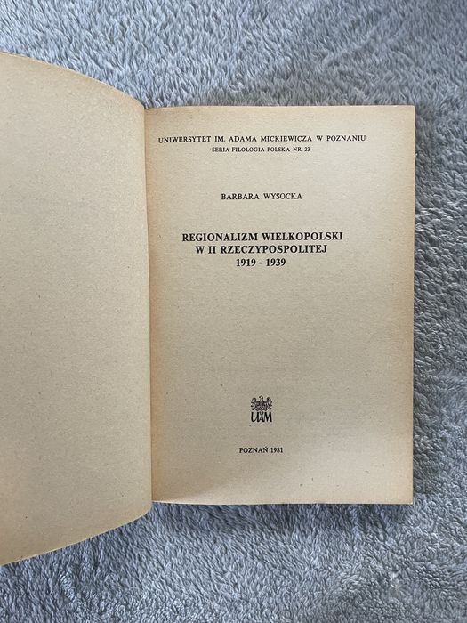 Regionalizm Wielkopolski w II Rzeczypospolitej 1919- 1939