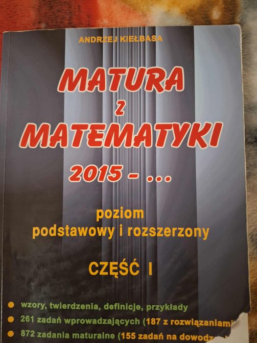 zbiór zadań z matematyki Andrzej Kiełbasa 2015...
