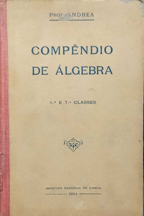 Compêndio de Álgebra - Prof. Eduardo Ismael dos Santos Andrea (1934)