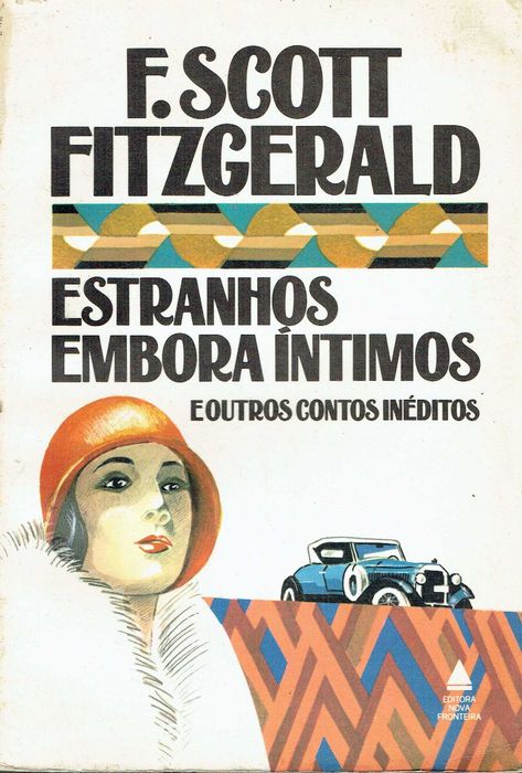13309

Estranhos Embora Íntimos
F. Scott Fitzgerald
