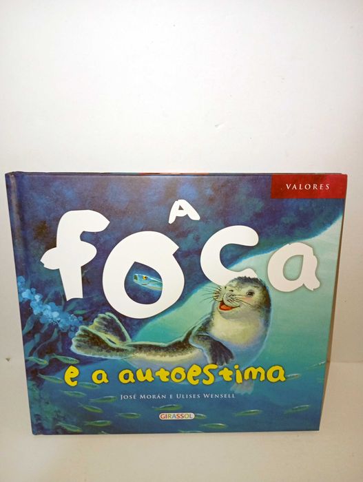 A Foca e a Auto-Estima