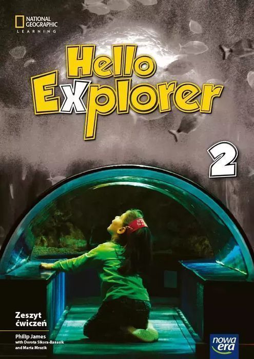 Hello Explorer Neon. Język Angielski. Szkoła Podstawowa Klasa 2. Zeszyt Ćwiczeń. Nowa Edycja 2024-2026