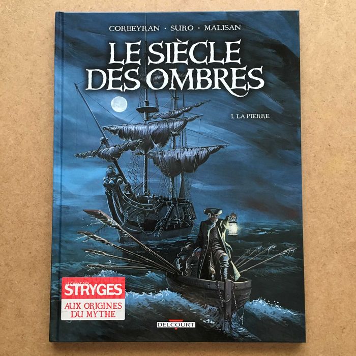 Le Siécle des ombres: 1 La Pierre