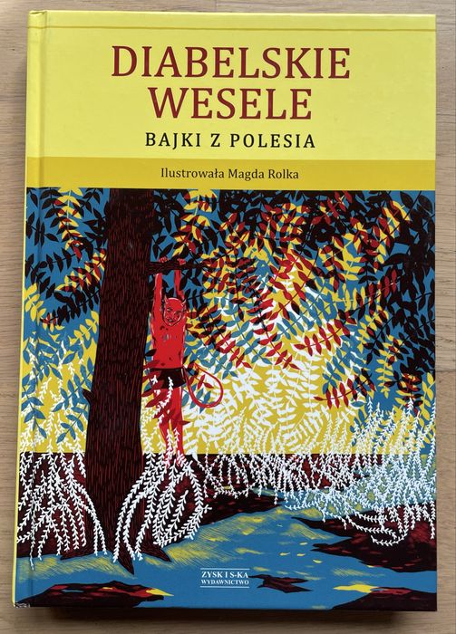 Książka „Diabelskie wesele. Bajki z Polesia”