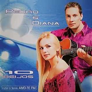Pedro & Diana - 10 Beijos CD