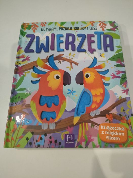 Książka dotykam,poznaje kolory i liczę -zwierzeta.