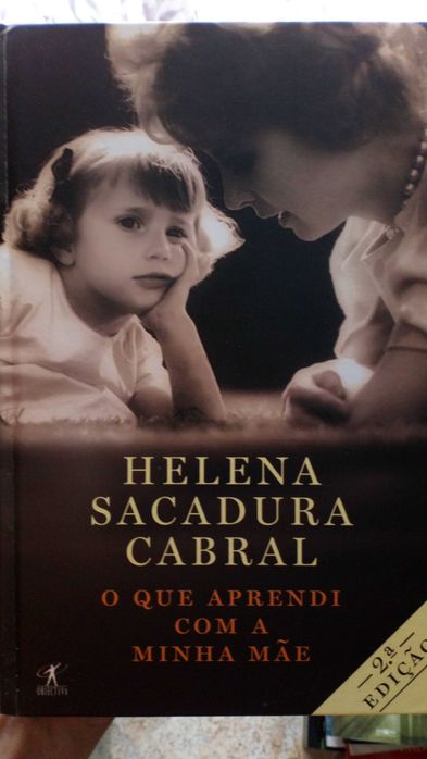 O que aprendi com a minha mãe, de Helena Sacadura Cabral