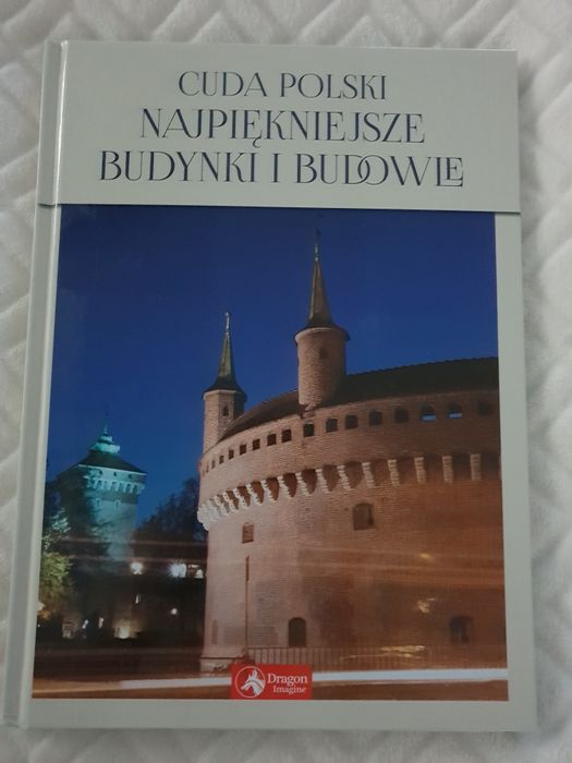 Cuda Polski Najpiękniejsze Budynki i Budowle