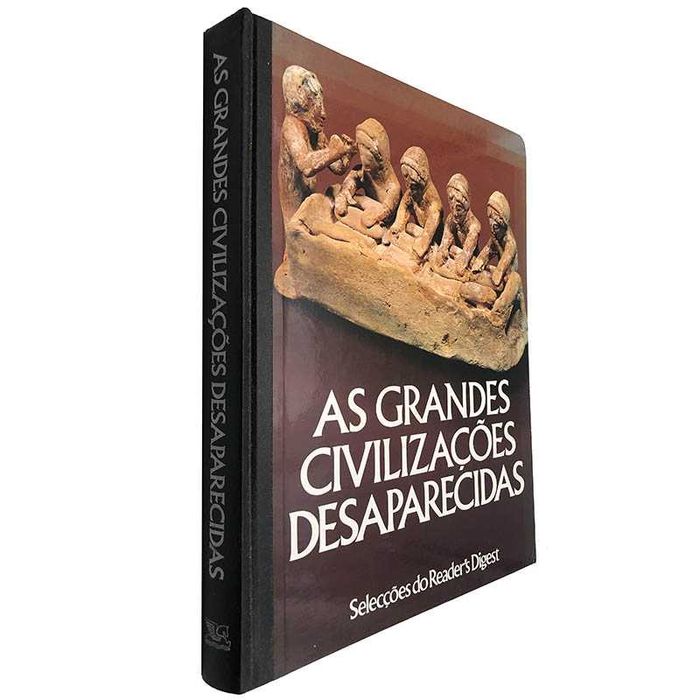 As Grandes Civilizações Desaparecidas António Augusto Tavares