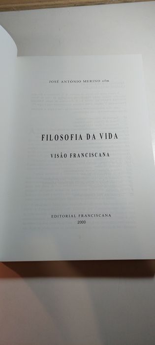 Filosofia da Vida, Visão Franciscana - José António Merino