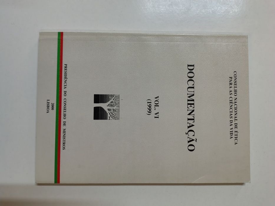 Conselho Nacional de ética para as ciências da vida - Vol. VI

Vol VI,
