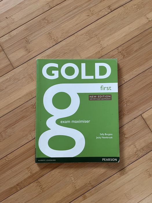 Gold First coursebook i exam maximizer B2 Pearson