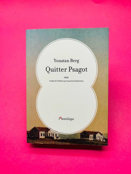 Quitter Psagot - Yonatan Berg