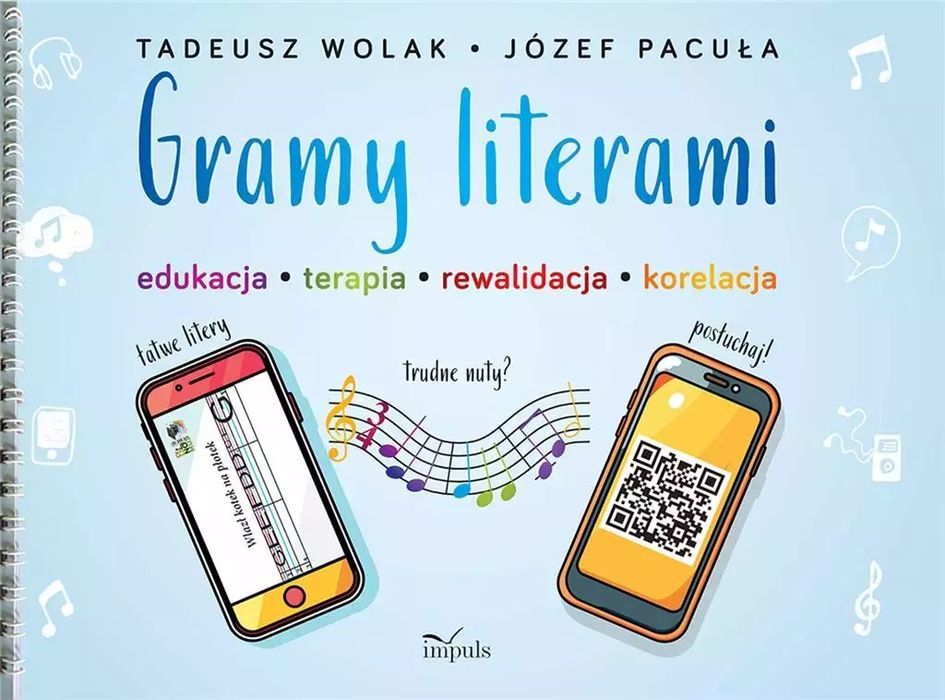 Gramy literami. Edukacja - terapia - rewalidacja... Impuls