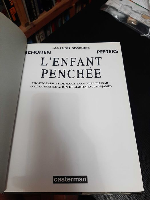 Schuiten, Peeters – L'Enfant Penchée - Les Cités Obscures